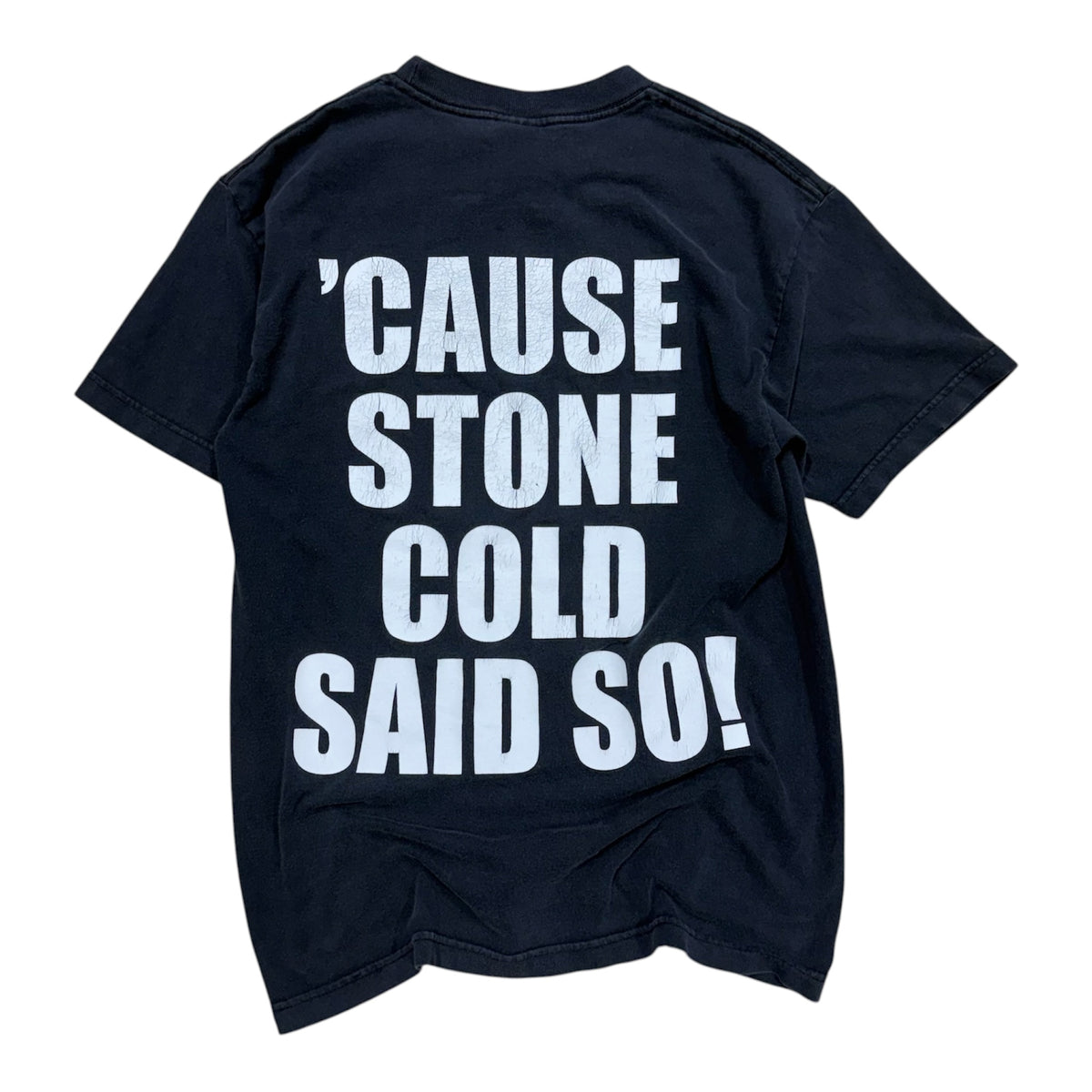 VINTAGE FADED STONE COLD 'CAUSE STONE COLD SAID SO!' TEE.