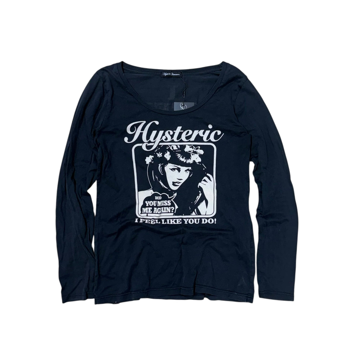 HYSTERIC GLAMOUR “DID YOU MISS ME AGAIN” LONGSLEEVE SHIRT.